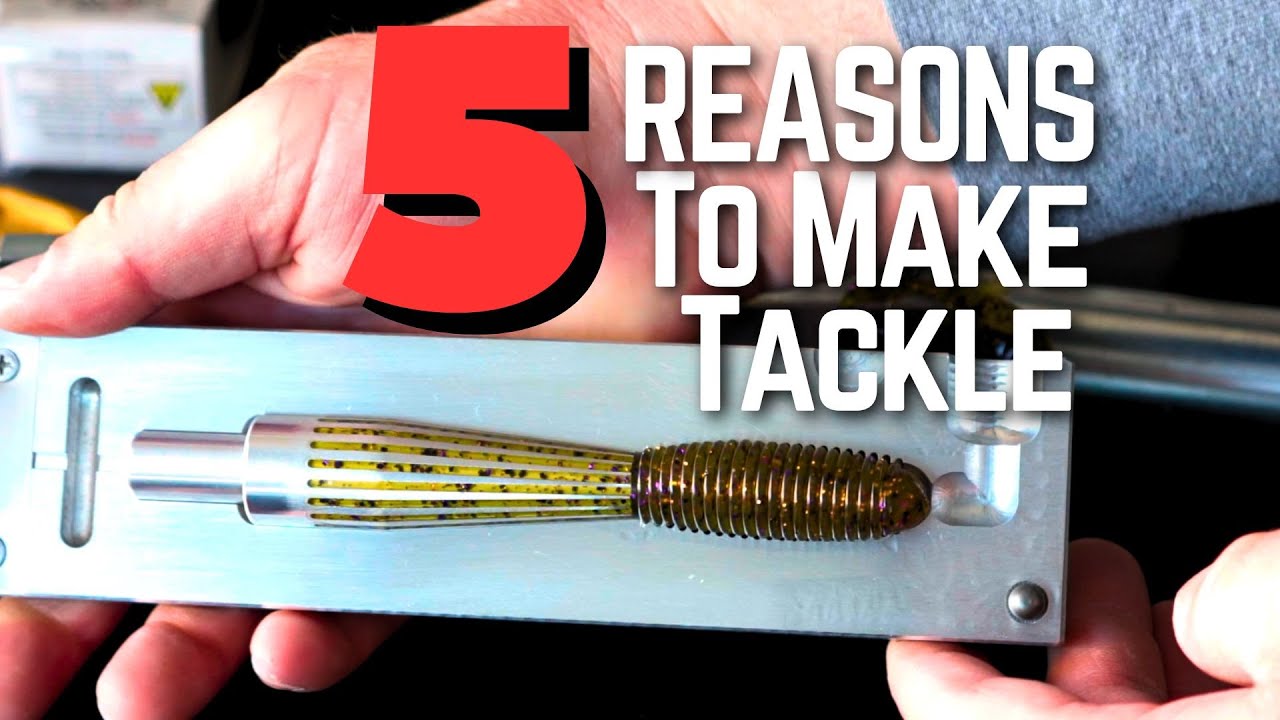 5 Reasons Why YOU Should MAKE Fishing TACKLE - YouTube