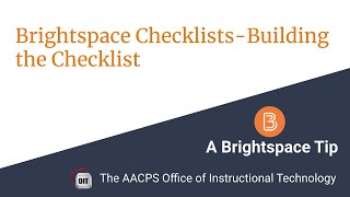 Brightspace Checklist- Building the Checklist