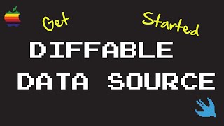 Getting Started with Diffable Data Source