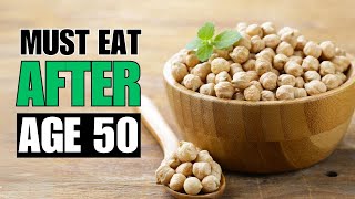 10 NATURAL Foods MUST Eat If You Are Over 50 | Proven Effective (Anti-Aging Benefits)