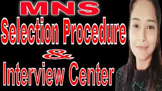 Selection  Procedure Of MNS \u0026 Interview Centers For MNS 2020 // Interview Detail By Dr Mansi Mishra