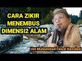 Cara Zikir Melewati Dimensi2 Alam Rasa II Ust Muhammad Faisal Hamdani