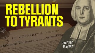 Rebellion to Tyrants: The Sermon that Sparked the Revolution