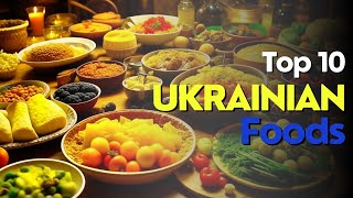 Top 10 Ukrainian Foods #top10