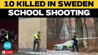 LIVE | Sweden Shooting News: 10 Killed In School Shooting, Days After Quran Burner Shot Dead