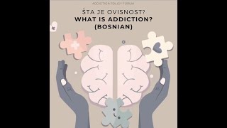 What is Addiction? - Bosnian [BS]