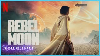 Rebel Moon Part 1 Review | Nowstalgia Reviews