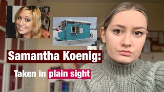 SOLVED: The case of Samantha Koenig
