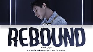 WOODZ (조승연) - 'Rebound' Lyrics (Color Coded_Eng)