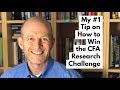 My #1 Tip on How to Win the CFA Research Challenge