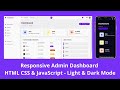 Responsive Admin Dashboard  HTML CSS & JavaScript - Light & Dark Mode