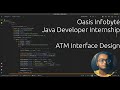 ATM Interface Design | Java Developer Internship | Oasis Infobyte