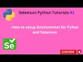 #Tutorials1 : Selenium Python Setup