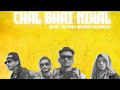 Chal bhai nikal | Asif Balli | Ak Sky | Owi AGG | Kaamikaazi | Prod. By @raynzaynboy