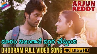 Dhooram Full Video Song 4K | Arjun Reddy Full Video Songs | Vijay Deverakonda | Shalini Pandey