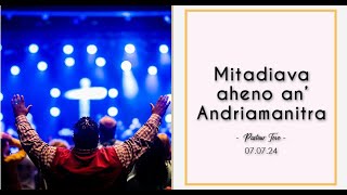 Mitadiava aheno ny feon'Andriamanitra - (Toriteny 07.07.24)