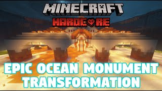 Ocean Monument Transformation (Hardcore Minecraft S1)