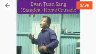 Evan Sangtea ( Home Crusade, zan 3-na )