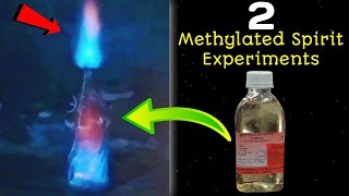 2 Amazing Methylated Spirit Experiments | Science experiments | Burning Methylated Spirit Hacks.