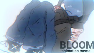 BLOOM • animation meme // GIFT 4 THE AWESOME @KiwiBird. . || FW // LOOP