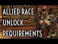 WoW Guide - First 4 Allied Race Unlock Requirements