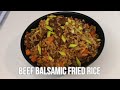 Beef Balsamic Fried Rice Recipe| Cook with Bene