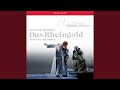 Das Rheingold: Scene 3: Auf wonnigen Hoh'n, in seligem Weben wiegt ihr (Alberich, Wotan, Loge)