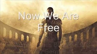 Now We Are Free Lyrics  English Translation 4k Gladiator Soundtrack - Hans Zimmer And Lisa Gerrard