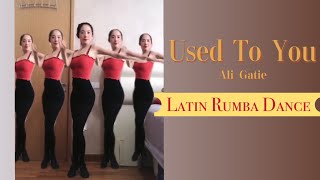 Basic Latin Rumba Choreography - “Used To You” by Ali Gatie