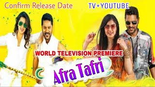 Afra Tafri new South Hindi dubbed movie 2019 Release Date | TV +Youtube |South ki film 2019