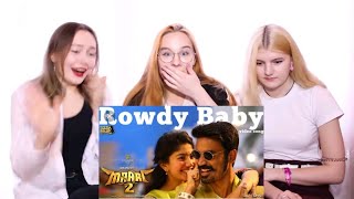 Maari 2 - Rowdy Baby ( Video Song ) REACTION !!! | foreigners react to indian songs | danush