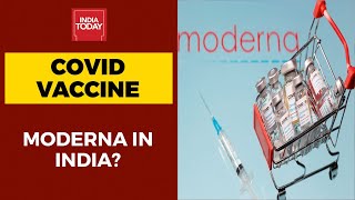 Moderna's Covid Vaccine Likely To Be Manufactured In India | India Today's Milan Sharma Reports