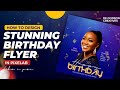 How to design classic and stunning birthday flyer in pixelab like a pro