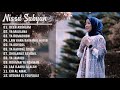 Nissa Sabyan Full album Best Song Spesial Ramadhan 2019 | Deen Assalam - Ya Maulana