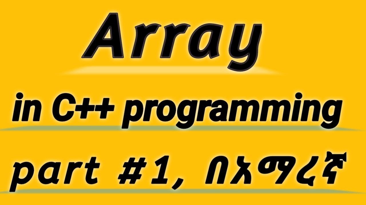 Arrays In C Programming Part 1 сйаскасиысиискы Youtube Arrays In C Programming Part 1 сйаскасиысиискы Youtube