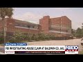 fbi investigating abuse claim at baldwin county jail