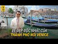 TẬP 19 EUROPE 2024: TRÂN TRỌNG VẺ ĐẸP THÀNH PHỐ VENICE, SẼ THIẾT KẾ NHIỀU CÔNG TRÌNH LÀM ĐẸP SÀI GÒN