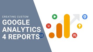 Creating Custom GA4 Reports for Better Insights - Organic Search Traffic Example