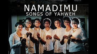 Namadimu   Songs Of Yahweh