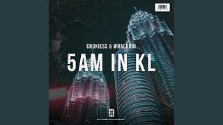 5AM in KL (Radio Mix)