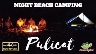 Pulicat Beach Camping | Pazhaverkadu Lake boating | Loosing a 30k GoPro [with SUBTITLES]