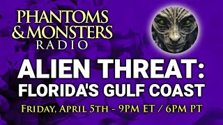ALIEN THREAT: FLORIDA'S GULF COAST | Join Us For LIVE CHAT | Questions & Answers #Aliens #Florida