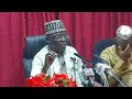 ramadan tafsir 1443 2022 day 2 by sheikh abubakar kyari in kanuri language