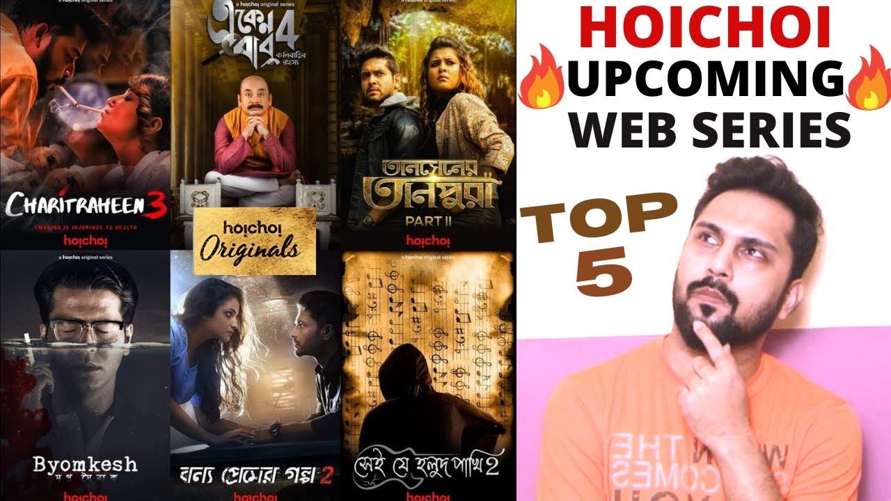 Hoichoi | Hoichoi Upcoming Series & Movies | Hoichoi Web Series ...