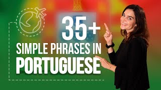 35+ Simple phrases in Portuguese you must know before travelling