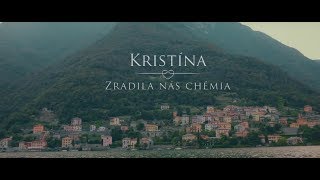 Kristína Zradila nás chémia - Text