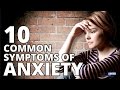 10 Most Common Anxiety Symptoms - Mental Health 10 Most Common Anxiety Symptoms - Mental Health