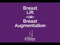 Breast Lift Versus Breast Augmentation