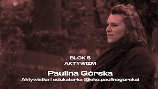 Aktywizm | Paulina Górska | Audioriver Goes Green