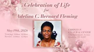 Adelina C. Bernard Fleming Homegoing Service